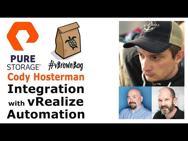 Pure Storage integration with vRealize Automation with Cody Hosterman