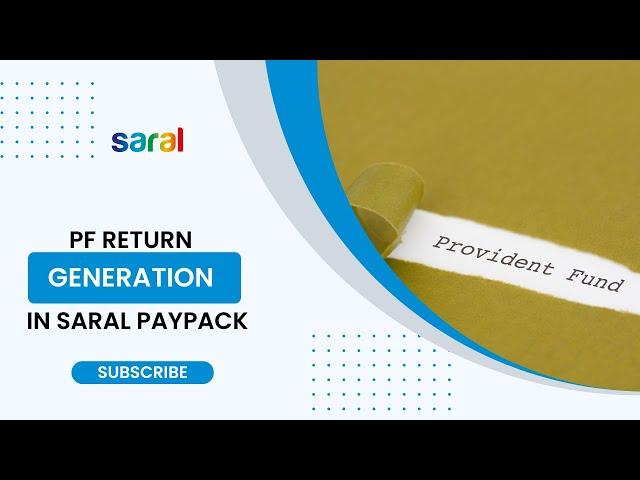 Provident Fund or PF Return Generation in Saral PayPack