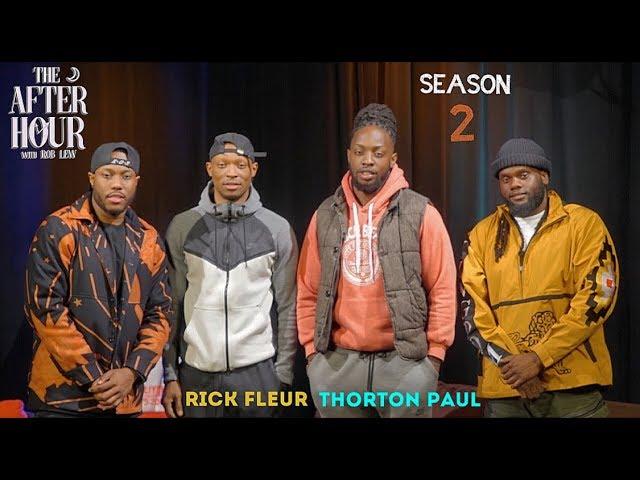 Welcome to The After Hour W/ Rob Lew (Season 2) Ep.1 ft Rick Fleur & Thorton Paul