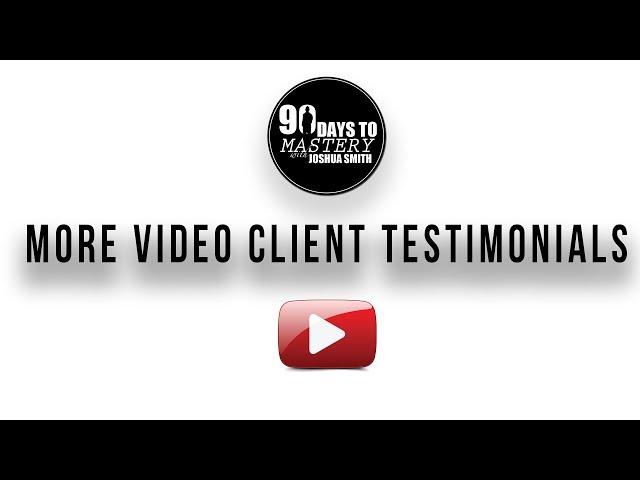 90 Day Mastery Testimonials