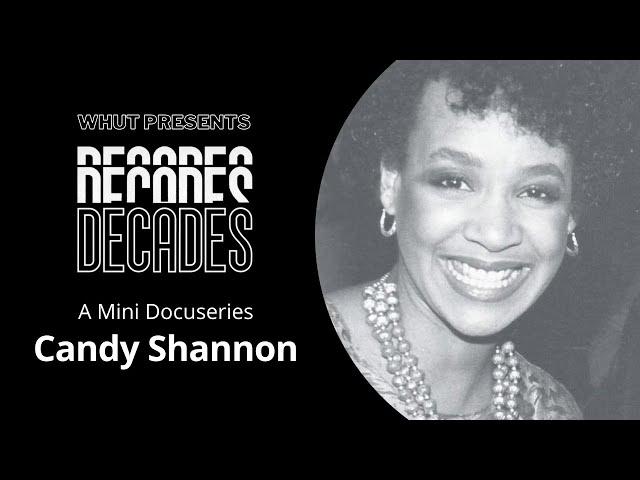 DECADES: The Sweet Voice of Candy Shannon