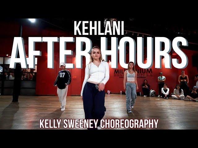 After Hours by Kehlani | Kelly Sweeney Choreography | Millennium Dance Complex