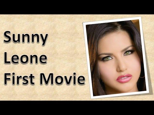 Sunny Leone First Movie