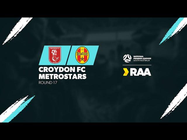 #RAANPLSA | RD17 - Croydon FC vs MetroStars 2024