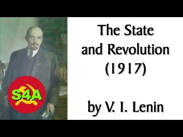 "The State and Revolution" (1917) by Vladimir Lenin. Audiobook + Comments. Marxist/Socialist Theory.