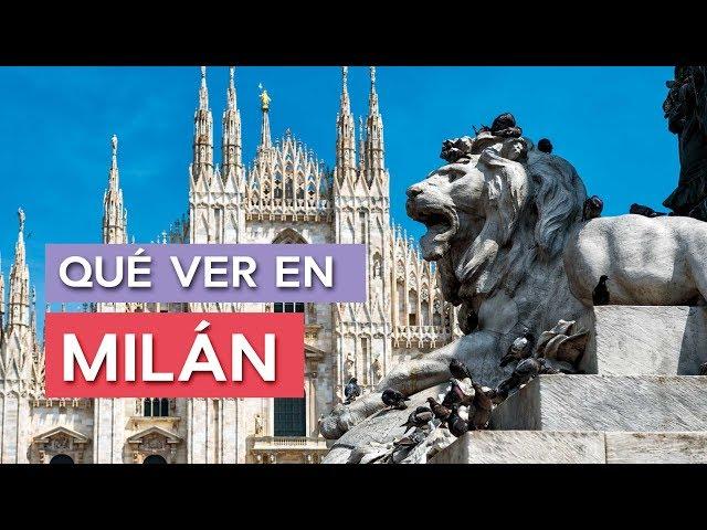 Qué ver en Milán | 10 Lugares imprescindibles 