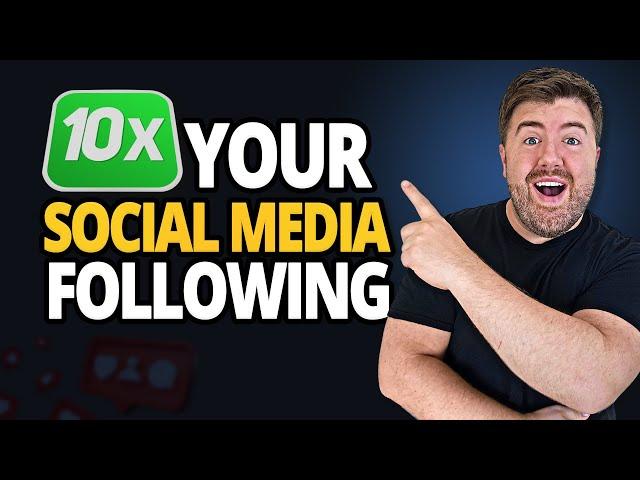 How to 10x Your Social Media Following & Attracting More Real Estate Clients