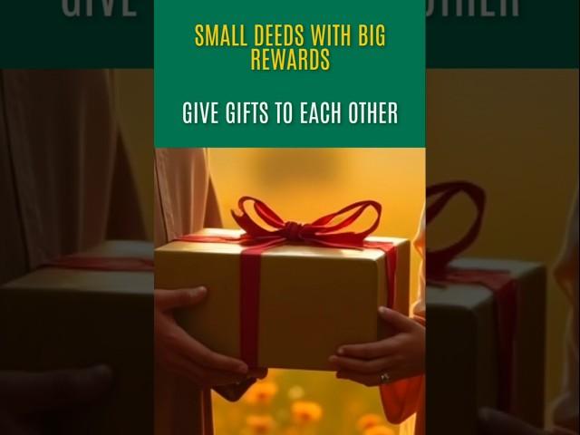 Small Deeds With Big Rewards In Islam