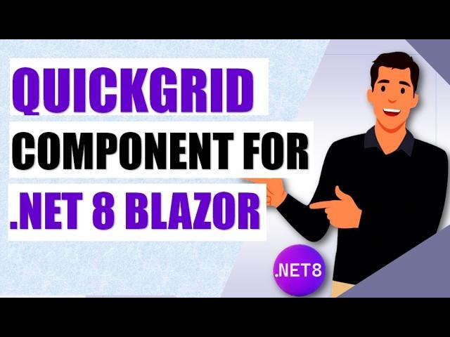 .NET 8 QuickGrid: Effortless Add, Update, Delete, Filter, Sort & Paginate – No More External Library