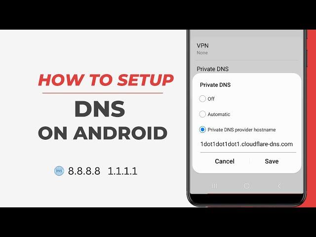 How to Change DNS Server in Android for Mobile Data & WiFi