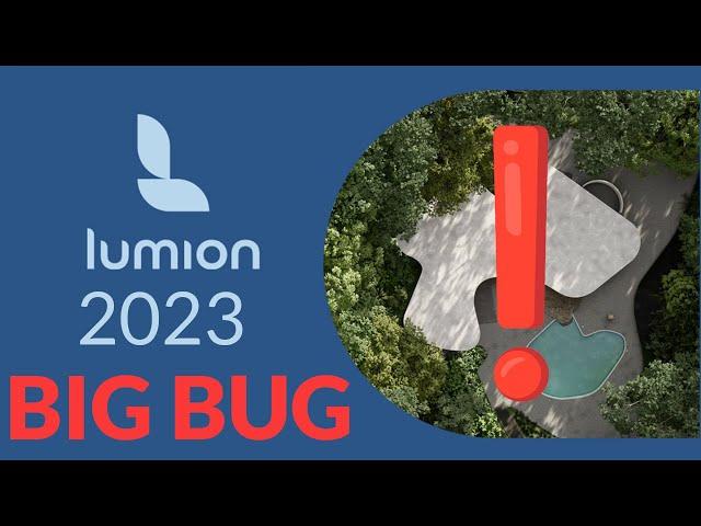 lumion 2023 (lumion 13) big bug