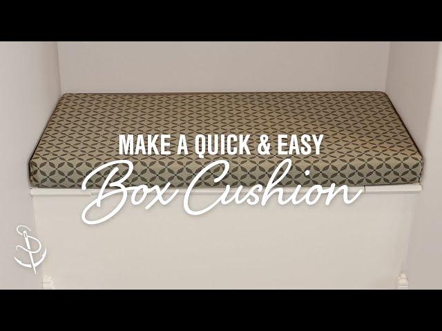 How To Make a Quick and Easy Box Cushion