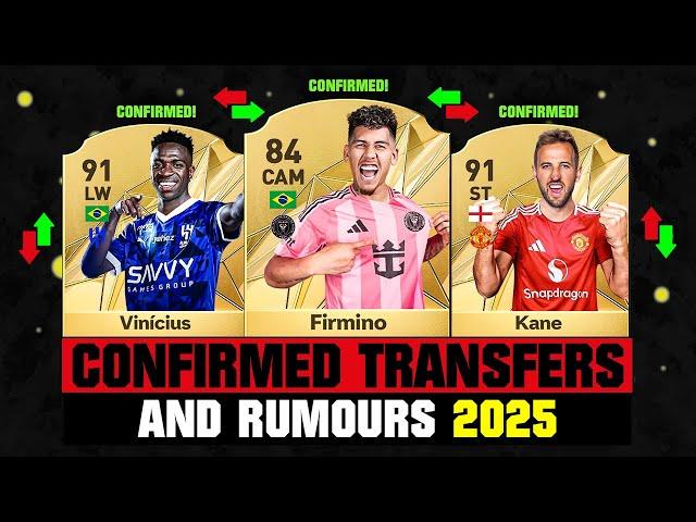 FIFA 25 | NEW CONFIRMED TRANSFERS & RUMOURS!  ft. Firmino, Vinicius, Kane... etc