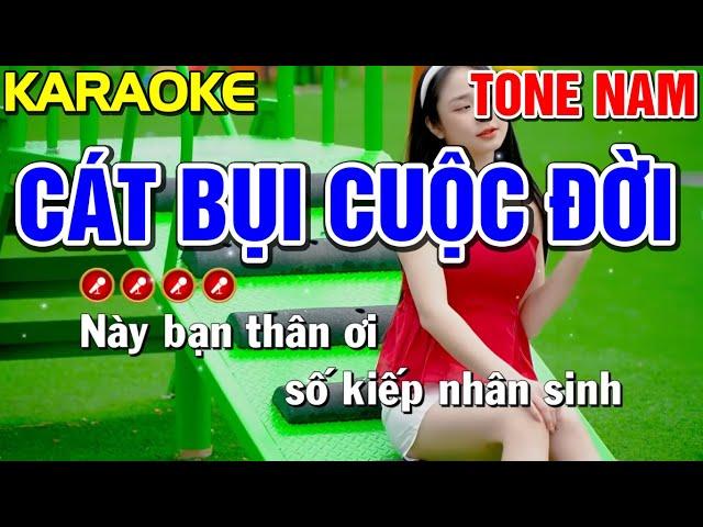  CÁT BỤI CUỘC ĐỜI Karaoke Nhạc Sống Tone Nam | Bến Tình Karaoke