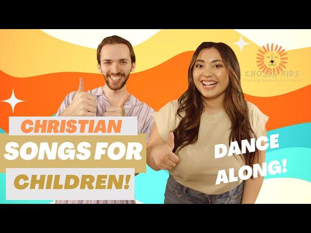 CHRISTIAN SONGS FOR CHILDREN| Dance Along