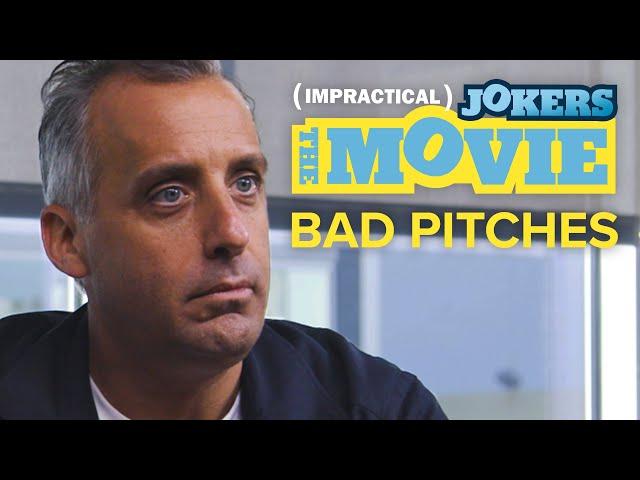 Bad Pitches For The Impractical Jokers