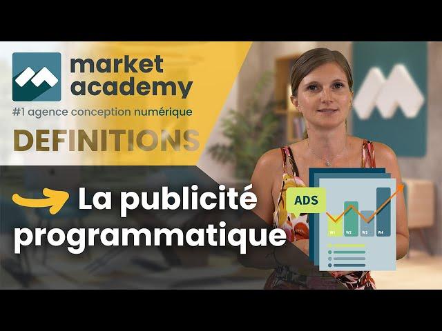 Qu'est-ce que la Publicité Programmatique ? Définition et Fonctionnement  Market Academy