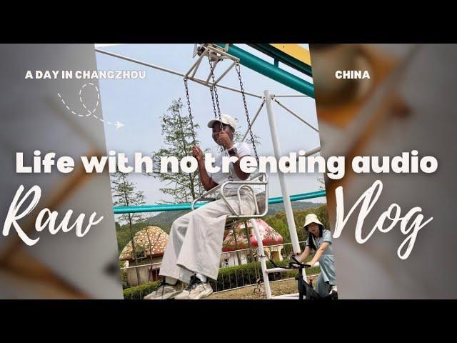 Life without a trending audio | Changzhou China