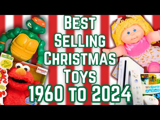 The Best-Selling Christmas Toy Every Year: 1960 to 2024!