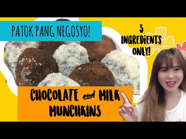 How to make Choco and Milk MUNCHKINS na pwede pang NEGOSYO #CHOCOLATEMUNCHKINS #MUNCHKINS