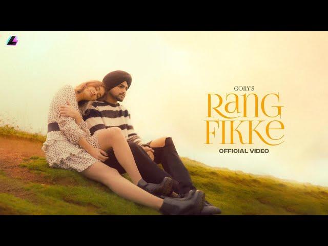 Rang Fikke - Gony (Official Video) | Nav Prince | Jagjit | Latest punjabi songs 2024 @LegacyRecords