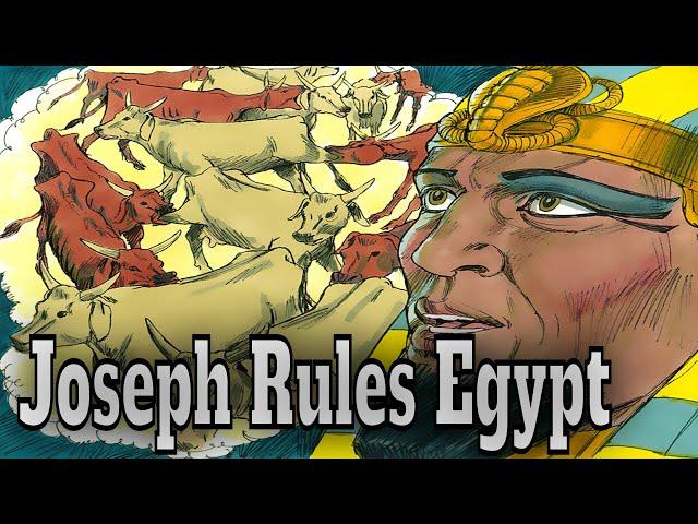 The Rise of Joseph - Ruler of Egypt: Book of Genesis (Part 23)