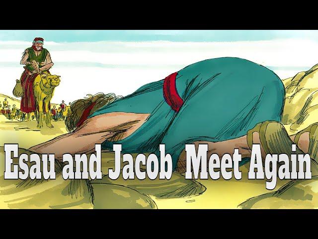 Esau and Jacob Reunite: Book of Genesis (Part 19)