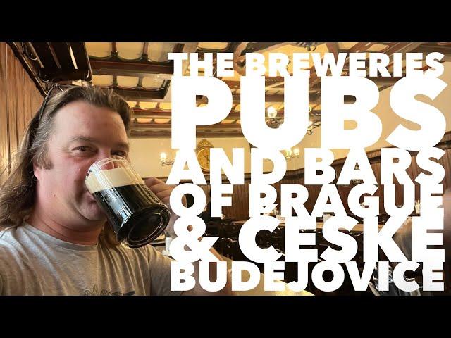 Series 1 Episode 11 The Breweries Pubs & Bars Of Prague & České Budějovice, Budweiser Budvar Tour