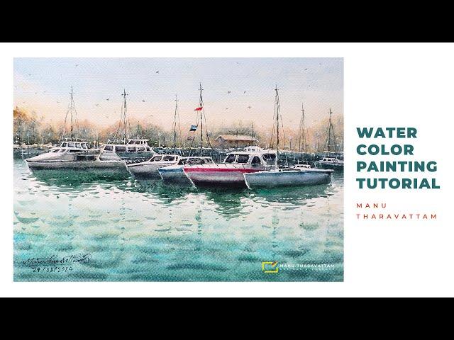 How to paint a boatyard - Watercolor painting tutorial by Manu Tharavattam