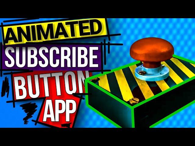 How To Make Animated Subscribe Button With Kinemaster