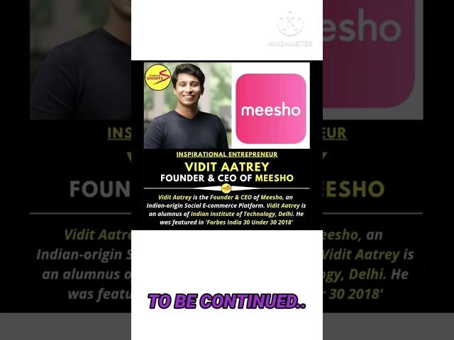 vidit atrey meesho founder success story!vidit atrey!meesho company founder vidit atrey motivation