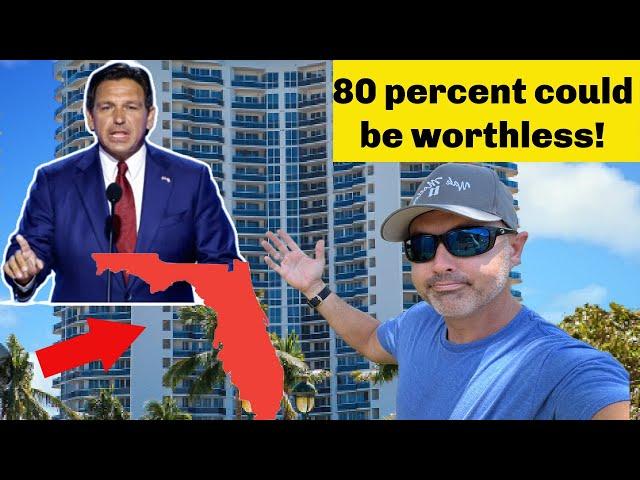 80% of Florida Condos could be Worthless! (Must watch!)