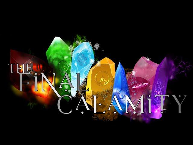 5 Years of The Final Calamity HD