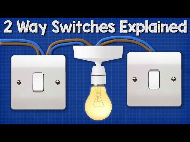 Two Way Switching Explained - How to wire 2 way light switch