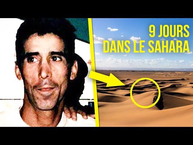 L'homme qui a survécu 9 jours dans le Sahara en mangeant des chauves-souris - HDS #9