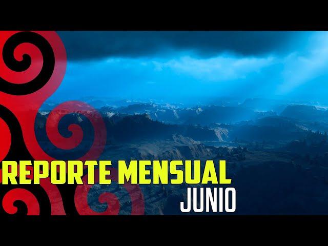 REPORTE MENSUAL JUNIO - STAR CITIZEN NOTICIAS EN ESPAÑOL