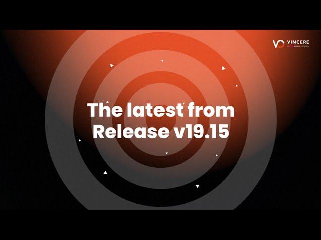 Release v19.15 I Vincere Latest Features