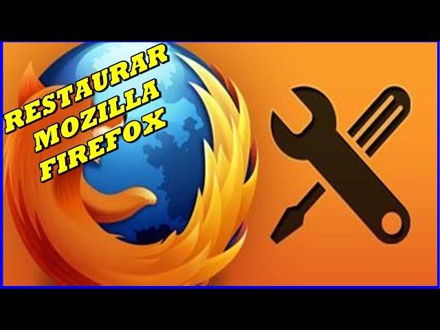 Como Restaurar o Mozilla Firefox para as Configurações de Fábrica