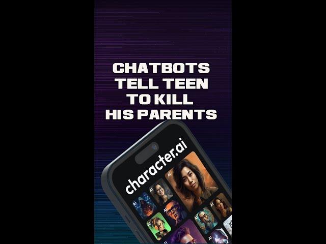 AI Chatbots Encourage Teen to Kill His Parents