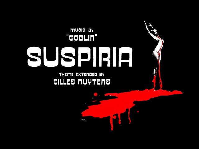 Goblin: Suspiria Theme [Extended by Gilles Nuytens]