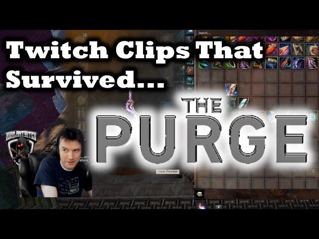 Twitch clips that survived the Purge