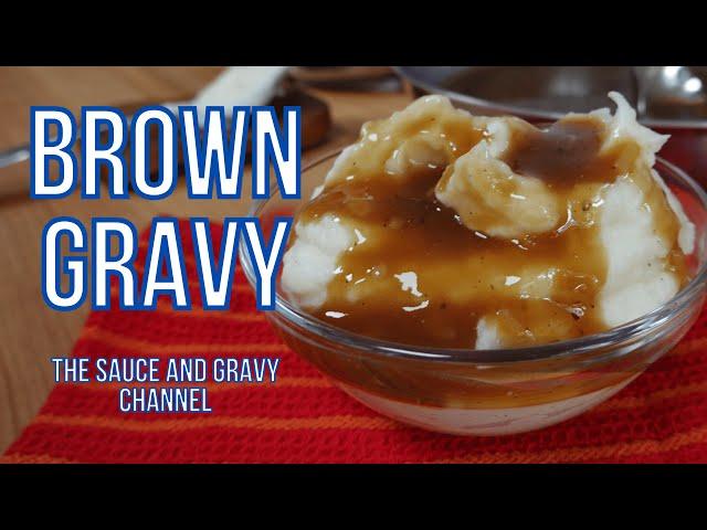 How to Make an Easy Brown Gravy | Thick, Quick, Rich, and Delicious Brown Gravy | Holiday Gravy