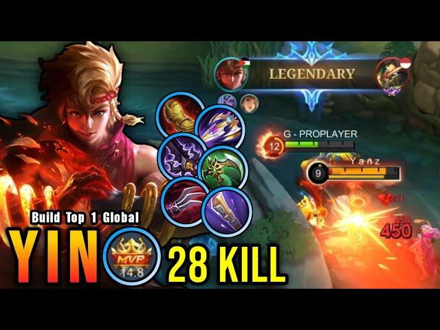 28 Kills!! Next Level Play Yin with Full Attack Speed Build!! - Build Top 1 Global Yin ~ MLBB