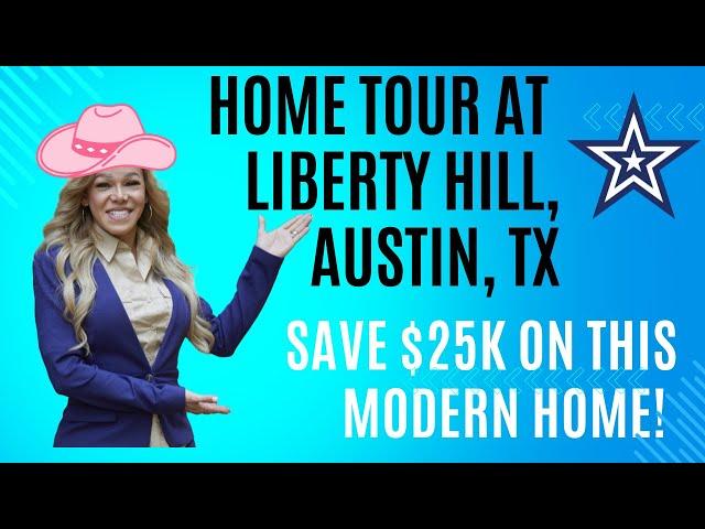 Liberty Hill, TX Home Tour | Save $25K on This Stunning Modern Home!