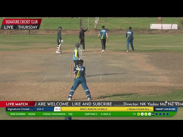 LIVE MATCH|| Naina Cricket Academy Signature Cricket Club || #livestreaming #cricketlive