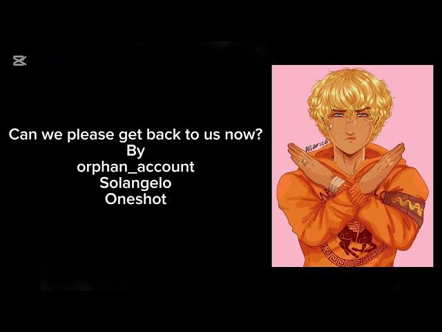 Can we please get back to us now? By orphan_account | solangelo pjo podfic