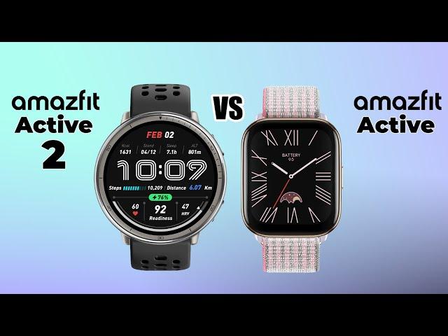 AMAZFIT ACTIVE 2 VS AMAZFIT ACTIVE