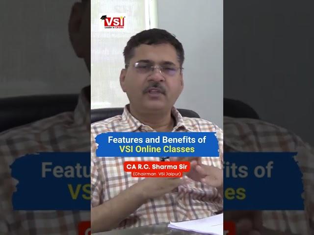 VSI Online Classes Features and Benefits | By CA RC Sharma Sir