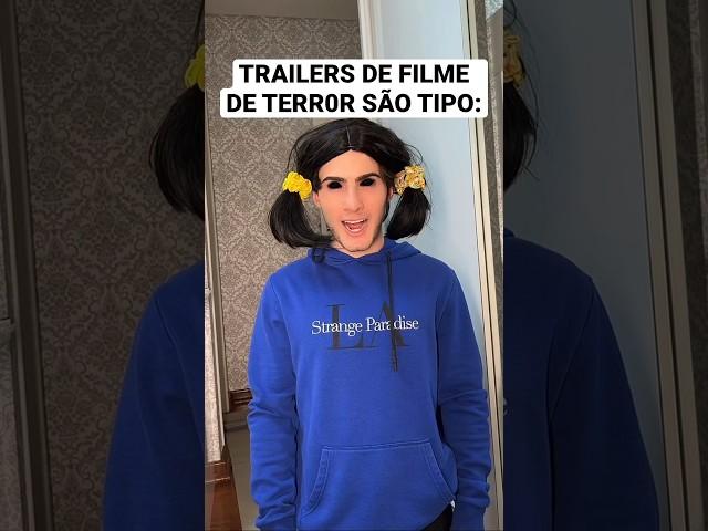 TRAILERS DE FILME DE TERROR SÃO TIPO #shorts