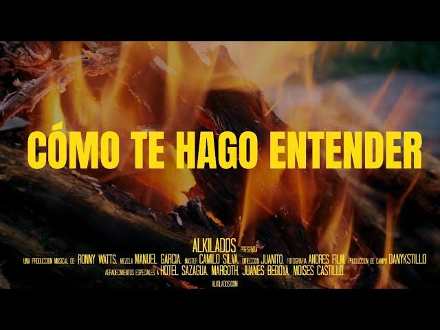 Alkilados - Como Te Hago Entender (Video Oficial)